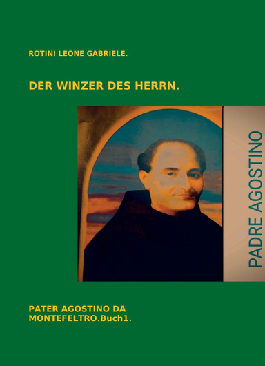 DER WINZER DES HERRN. Buch 1.