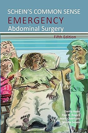 Schein's Common Sense Emergency Abdominal Surgery 5th Edition