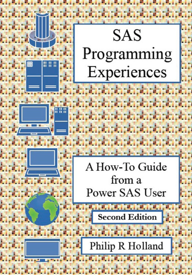 SAS Programming Experiences: A How-To Guide from a Power SAS User