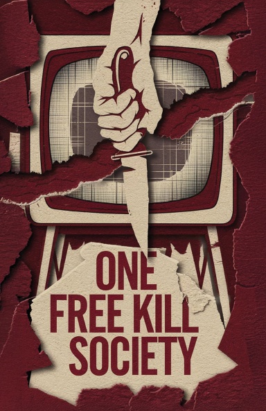 One Free Kill Society