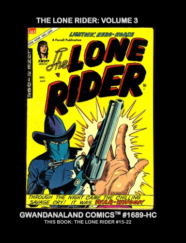 The Lone Rider: Volume 3 (HC)