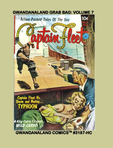 Gwandanaland Grab Bag: Volume 7 (HC)