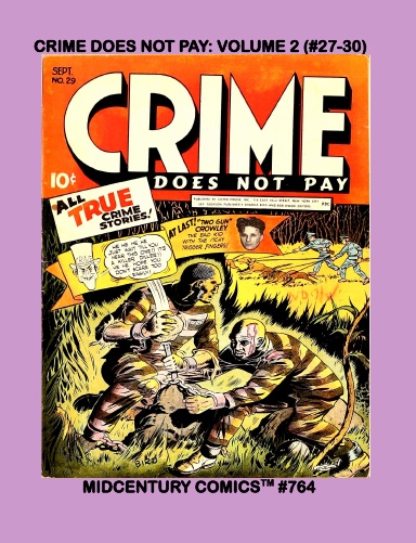 Crime Does Not Pay: Volume 2 (#27-30)