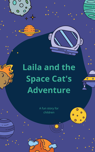 Laila and the Space Cat's Adventure