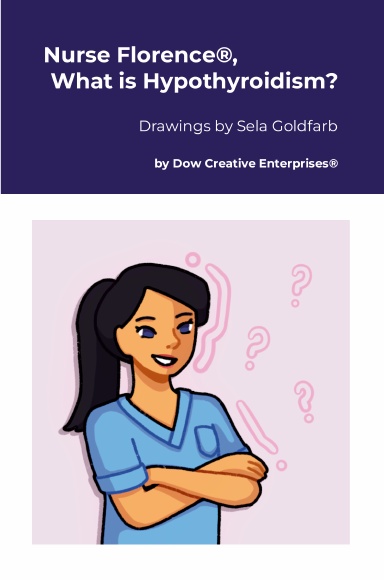 Nurse Florence®, What is Hypothyroidism?