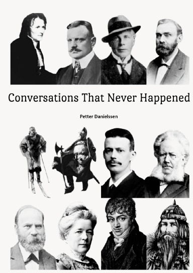 Conversations That Never Happened