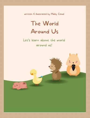 The World Around Us