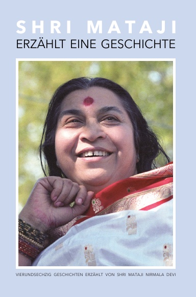 Shri Mataji Erzählt eine Geschichte
