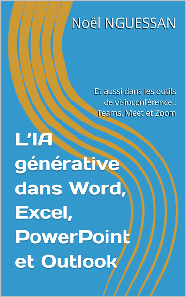 L’IA générative dans Word, Excel, PowerPoint et Outlook