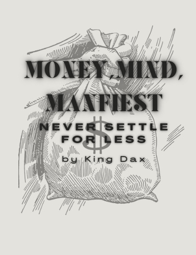 MIND, MONEY, MANIFEST