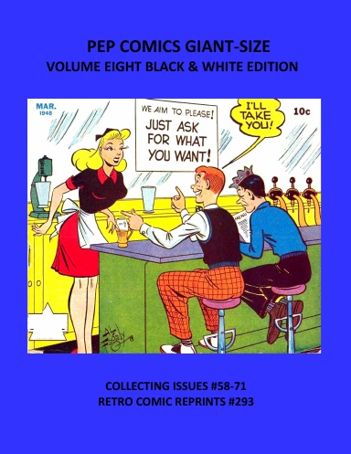 PEP COMICS GIANT-SIZE VOLUME EIGHT BLACK & WHITE EDITION