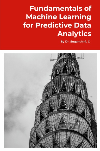 Fundamentals of Machine Learning for Predictive Data Analytics