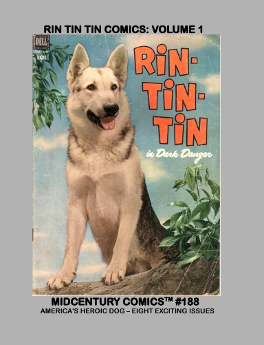 Rin Tin Tin Comics: Volume 1