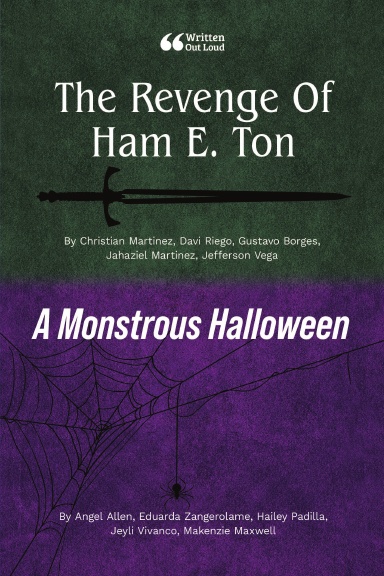 The Revenge Of Ham E. Ton &  A Monstrous Halloween