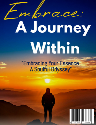 Embrace: A Journey Within