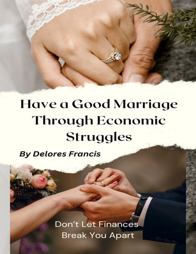 Have a Good Marriage Through Economic Struggles