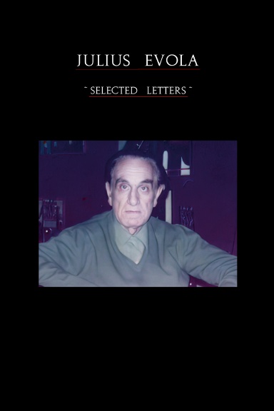 Selected Letters of Julius Evola