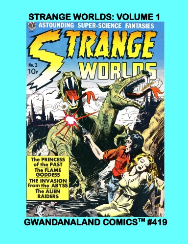 Strange Worlds: Volume 1