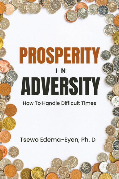 Prosperity in Adversity