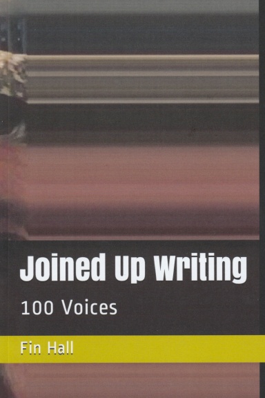 Joined Up Writing. 100 Voices