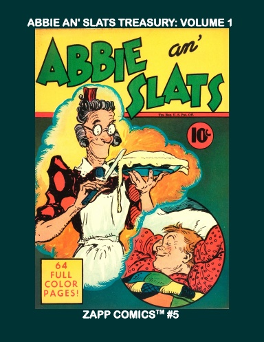 An Abbie An' Slats Treasury: Volume 1