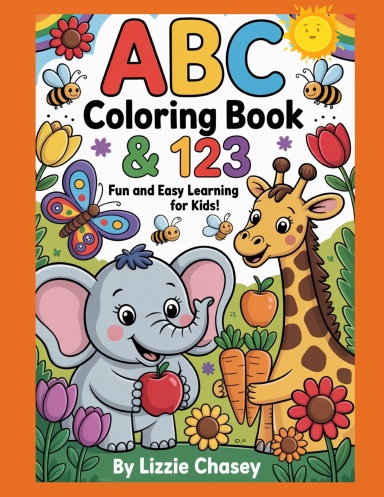 ABC Coloring Book & 123: Fun and Easy Learning for Kids!