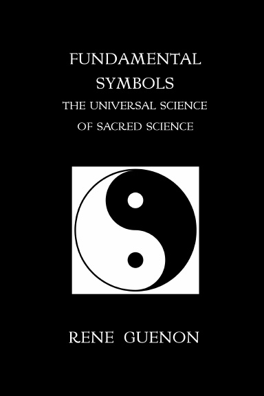 Fundamental Symbols of Sacred Science