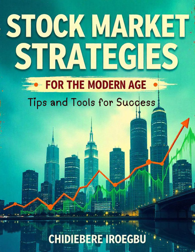 Stock Market Strategies for the Modern Age