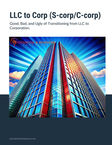 LLC to Corp (S-Corp/C-Corp)