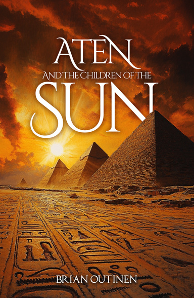 Aten And The Children Of The Sun