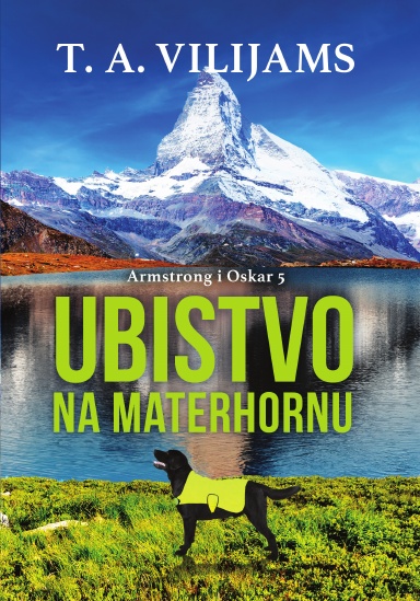 Ubistvo na Materhornu (Armstrong i Oskar 5)