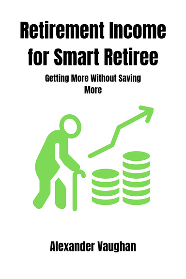Retirement Income for Smart Retiree