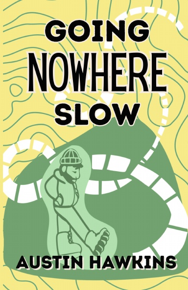 Going Nowhere Slow
