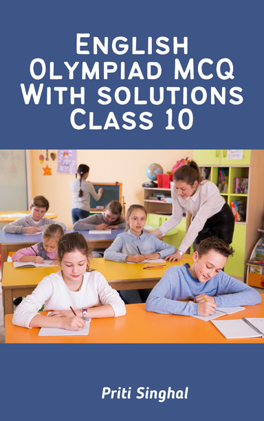 English Olympiad MCQ With Solutions Class 10