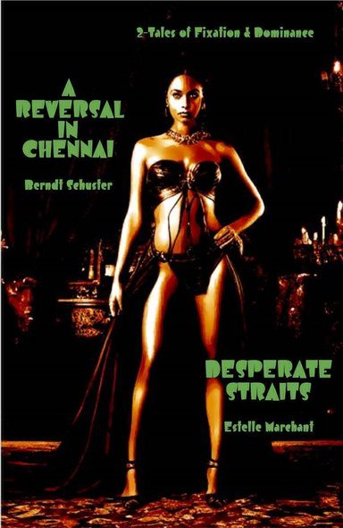 A Reversal in Chennai - Desperate Straits
