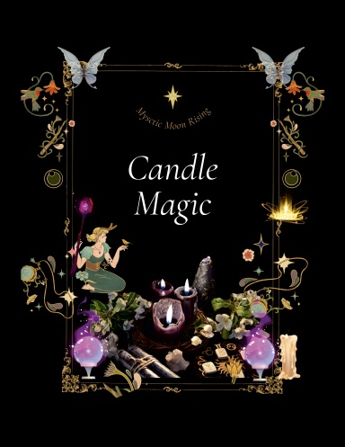 Introduction to Candle Magic