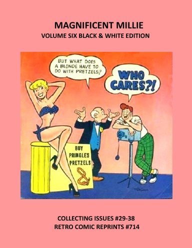 MAGNIFICENT MILLIE VOLUME SIX BLACK & WHITE EDITION