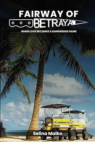 Fairway of Betrayal: When Love Becomes A Dangerous Game