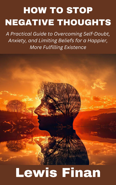 How to Stop Negative Thoughts