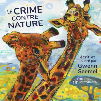 Le Crime Contre Nature, Édition du 13e Anniversaire