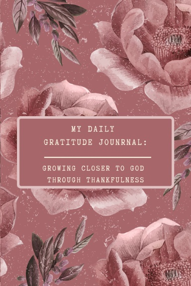 My Daily Gratitude Journal