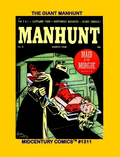 The Giant Manhunt