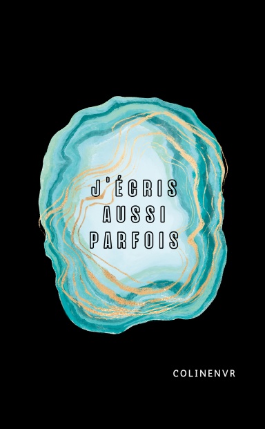 J'écris aussi parfois