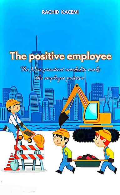 The positive employee