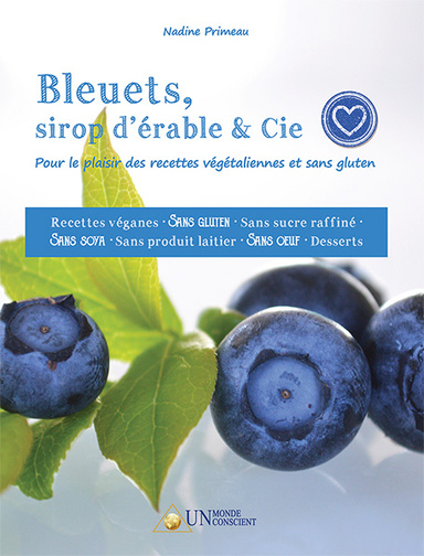 Bleuets, sirop d’érable & Cie