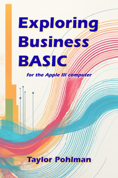 Exploring Business BASIC