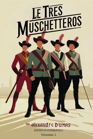 Le tres muschetteros (volumine 2)