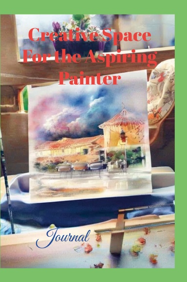 Creative Space For the Aspiring Painter