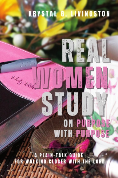 Real Women Study: On Purpose With Purpose