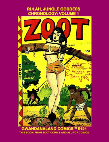 Rulah, Jungle Goddess Chronology: Volume 1